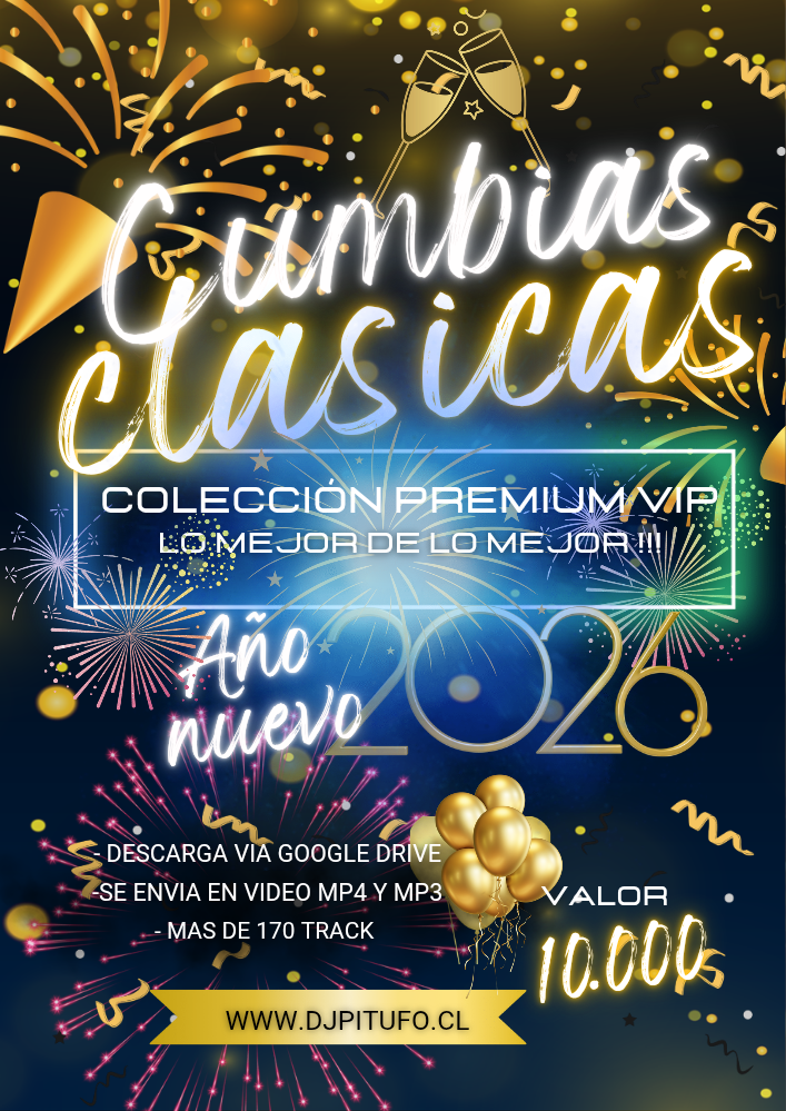 PACK CUMBIAS CLASICAS COLECCION PREMIUM VIP - AÑO NUEVO